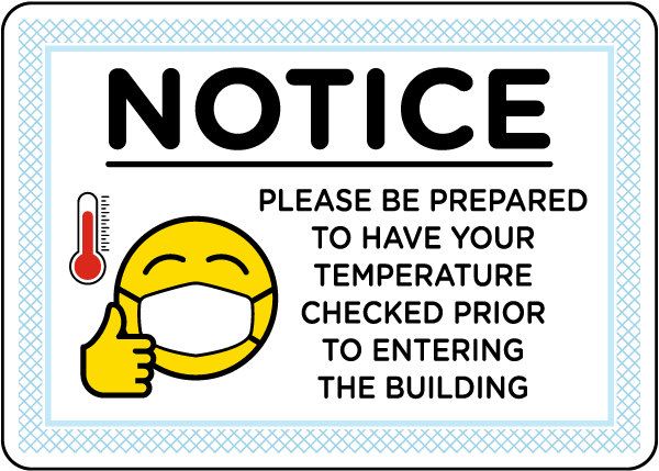 Notice Please be Prepared Temperature Check Sign