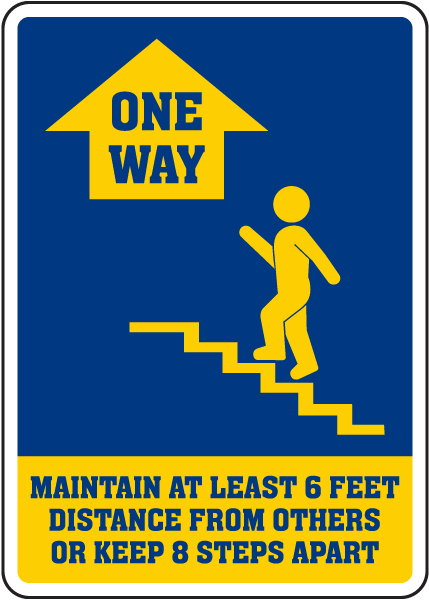 One Way Maintain At Least 6 Feet Distance Up Arrow Sign
