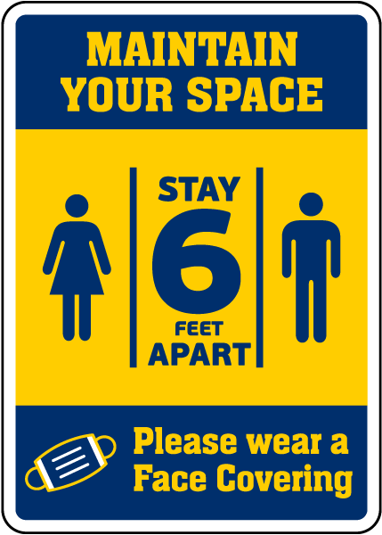 Maintain Your Space Wear Face Covering Sign
