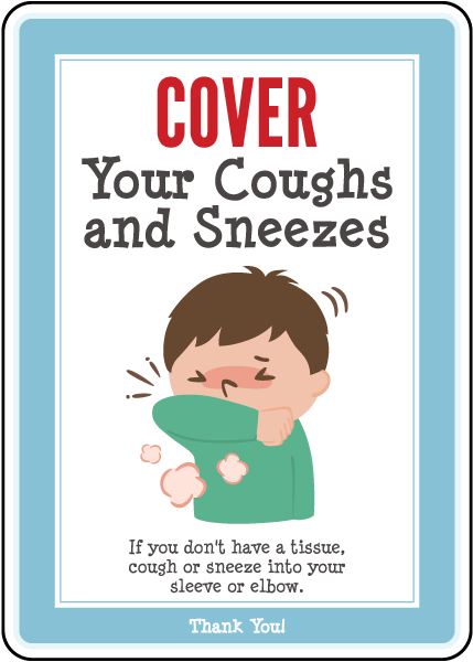Cover Your Coughs And Sneezes Sign