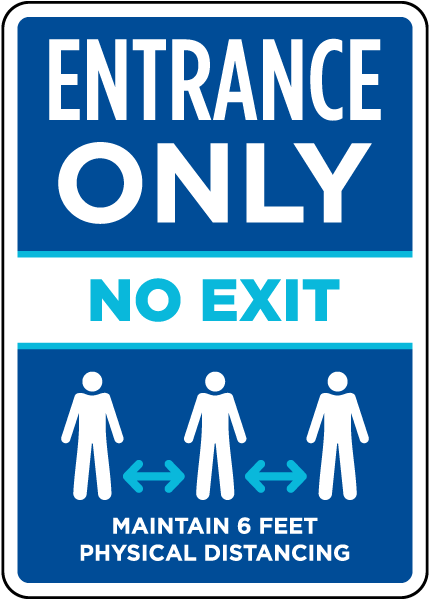 Entrance Only No Exit Sign