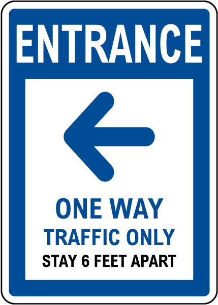 Social Distancing shop rules Entrance Exit No Entry one way directional arrow 