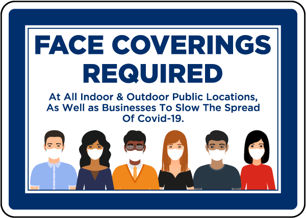 Face Coverings Required Indoor & Outdoor Sign