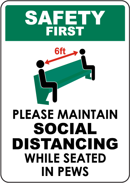 Safety First Maintain Social Distancing While Seated Sign