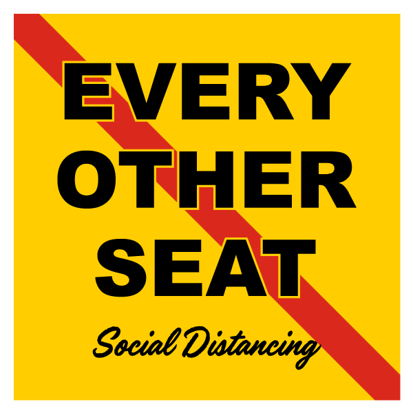 Every Other Seat Social Distancing Label