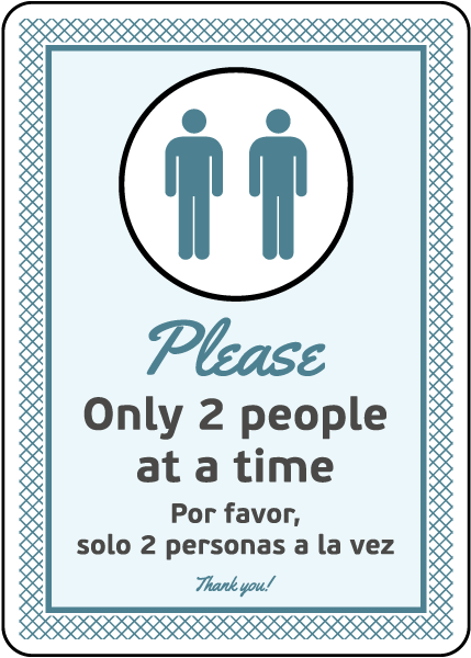 Bilingual Please Only Two People At a Time Sign
