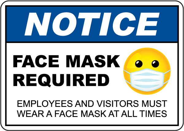 Notice Face Mask Required Employees and Visitors Sign