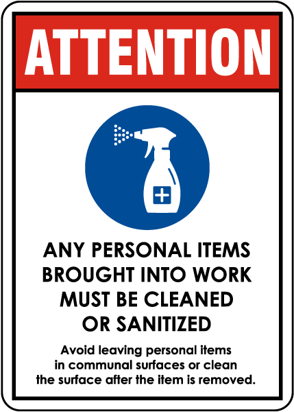 Attention Any Personal Items Must Be Cleaned or Sanitized Sign