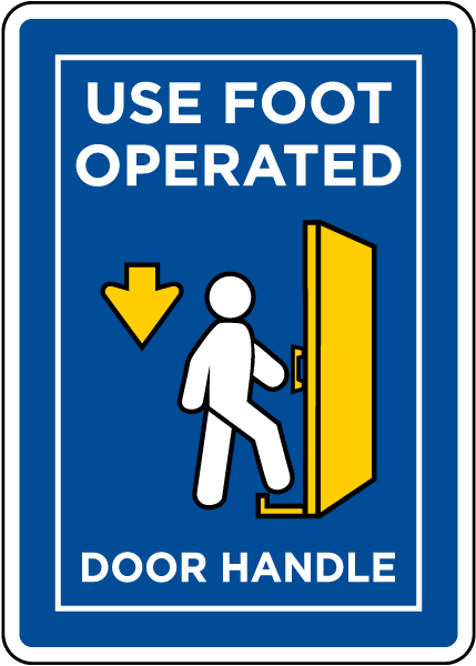 Use Foot Operated Door Handle Sign