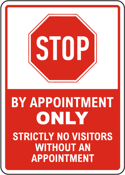 Stop By Appointment Only Sign