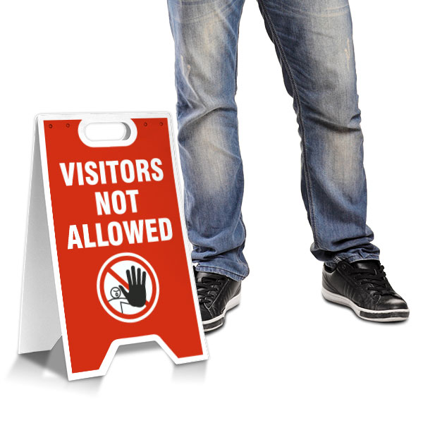 Visitors Not Allowed A-Frame Sign