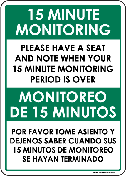 Bilingual 15 Minute Monitoring Sign