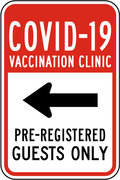 COVID-19 Vaccination Clinic  Left Arrow Directional Sign