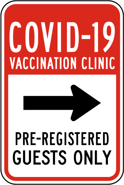 COVID-19 Vaccination Clinic  Right Arrow Directional Sign