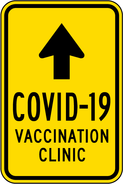 COVID-19 Vaccination Clinic Up Arrow Sign