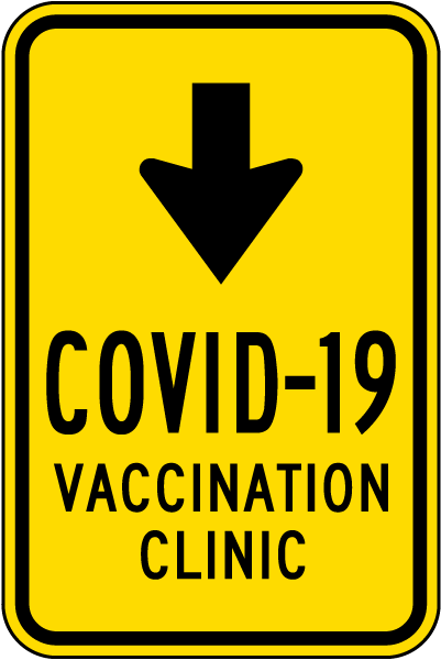 COVID-19 Vaccination Clinic Down Arrow Sign