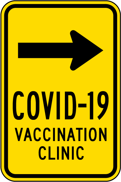 COVID-19 Vaccination Clinic Right Arrow Sign