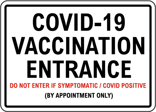 COVID-19 Vaccination Entrance Sign