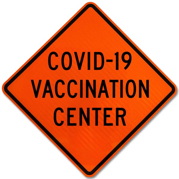 COVID-19 Vaccination Center Sign