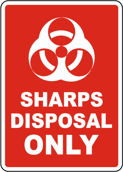Sharps Disposal Only Sign