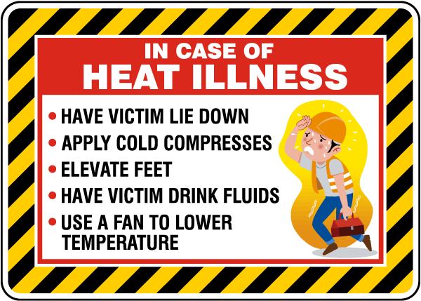 In Case Of Heat Illness Sign