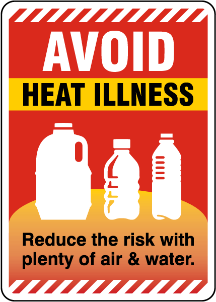 Avoid Heat Illness Sign