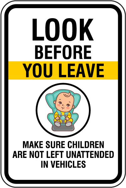Attention Look Before You Leave Sign