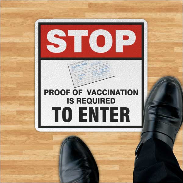 Stop Proof of Vaccination Required to Enter Floor Sign