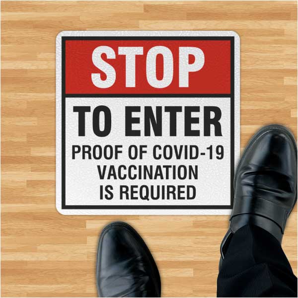 Stop Proof of Covid-19 Vaccination Required to Enter Floor Sign