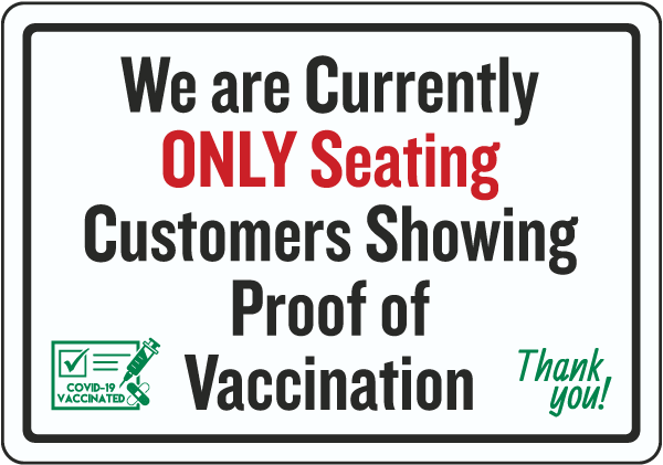 Only Seating Customers with Proof of Vaccination Sign