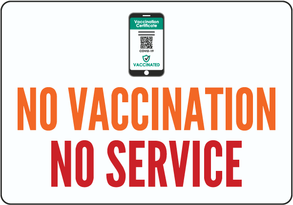 No Vaccination No Service Sign
