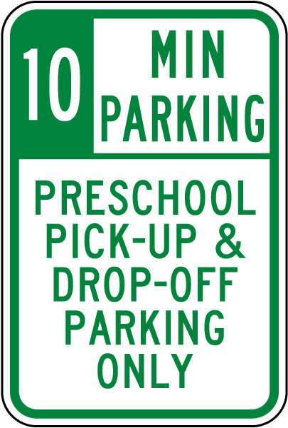 10 Minute Preschool Pick-Up & Drop-Off Sign
