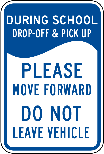 Please Move Forward Do Not Leave Vehicle Sign