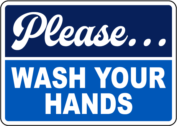 Please Wash Your Hands Sign
