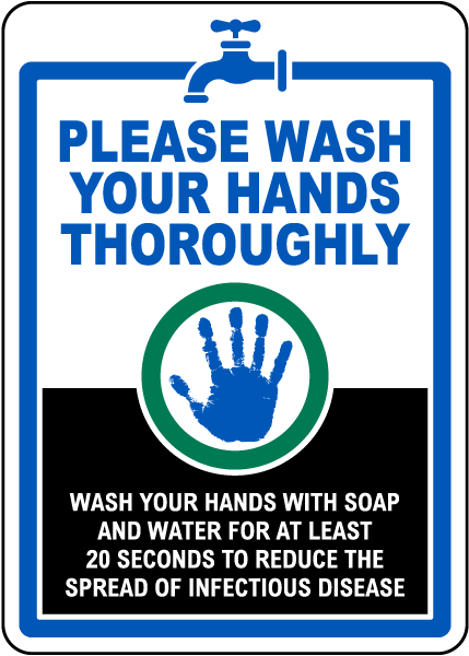Please Wash Hands Thoroughly Sign