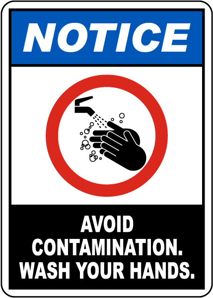 Avoid Contamination, Wash Your Hands Sign