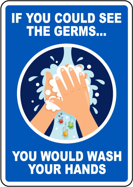 If You Could See The Germs Sign