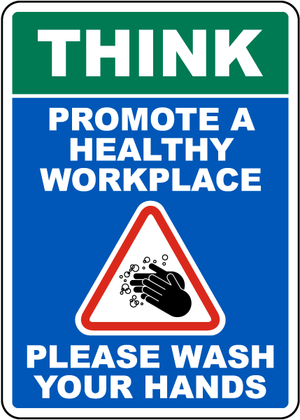 Promote A Healthy Workplace Sign