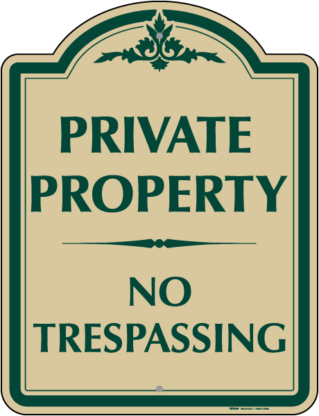 Private Property No Trespassing Sign