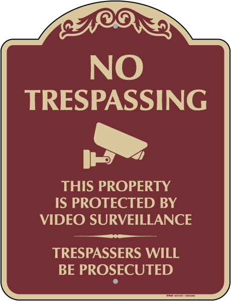 No Trespassing Video Surveillance Sign