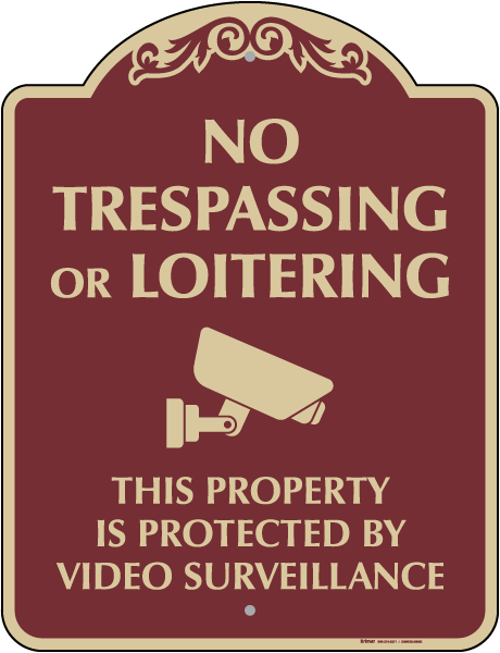 No Trespassing Or Loitering Sign