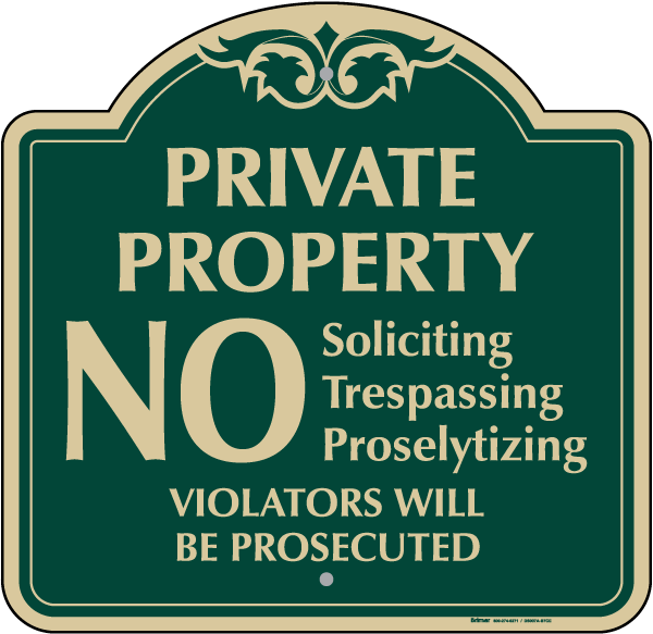 No Soliciting Trespassing Or Proselytizing Sign