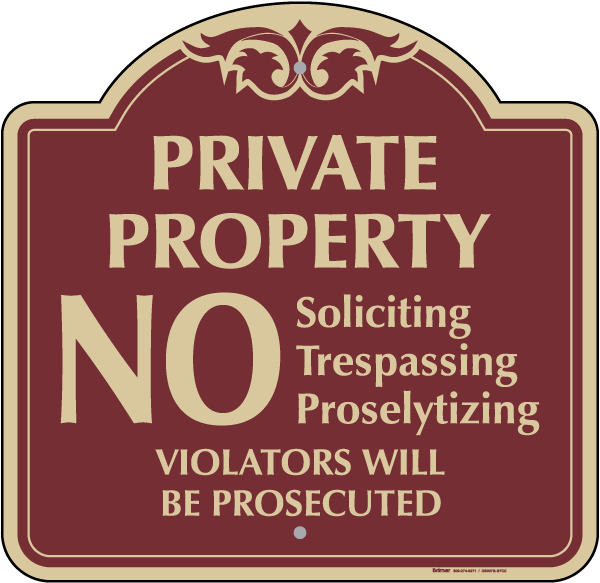 No Soliciting Trespassing Or Proselytizing Sign