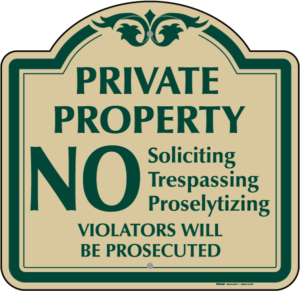 No Soliciting Trespassing Or Proselytizing Sign