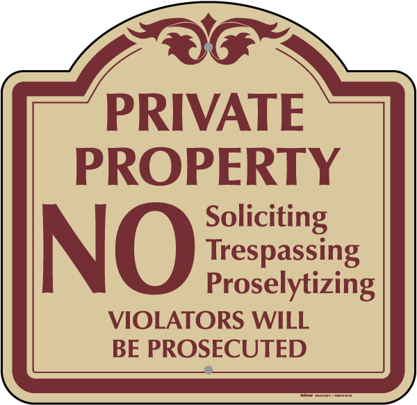 No Soliciting Trespassing Or Proselytizing Sign