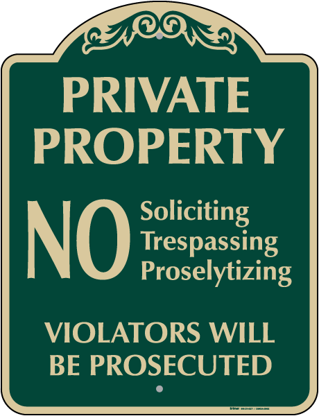 No Soliciting Trespassing Or Proselytizing Sign
