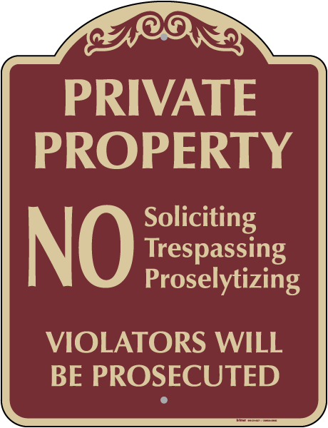 No Soliciting Trespassing Or Proselytizing Sign