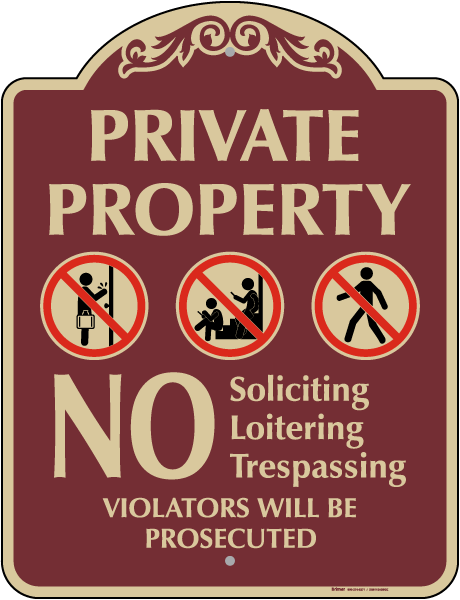 No Soliciting Loitering Or Trespassing Sign