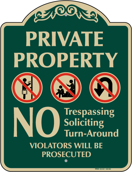 No Trespassing Soliciting Or Turn-Around Sign