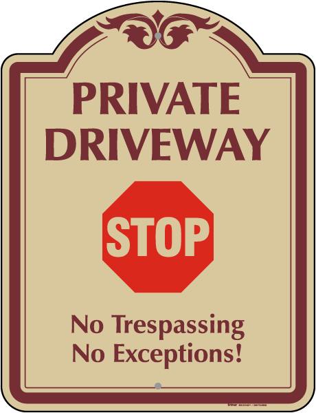 Private Driveway No Trespassing Sign